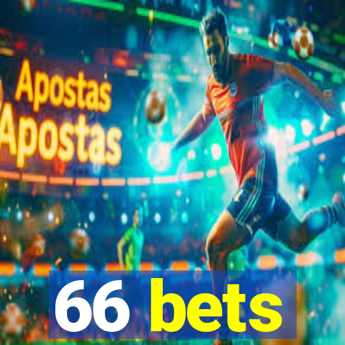 66 bets